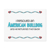 I Rescued an American Bulldog (Male Dog) Postcards