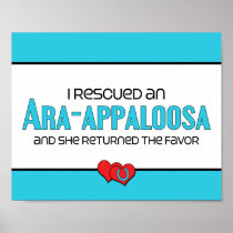 I Rescued an Ara-Appaloosa (Female Horse) Print