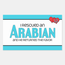 I Rescued an Arabian (Male Horse) Stickers