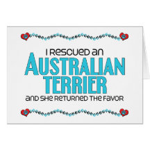 I Rescued an Australian Terrier (Female Dog) Cards
