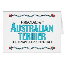 I Rescued an Australian Terrier (Male Dog) Cards