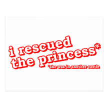 I Rescued The Princess - Gamer Gaming Video Game Post Cards