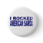 I Rocked American Samoa Pin