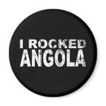I Rocked Angola Fridge Magnet