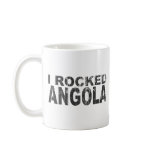 I Rocked Angola Coffee Mug