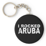 I Rocked Aruba Keychains