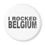 I Rocked Belgium magnets