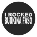 I Rocked Burkina Faso stickers
