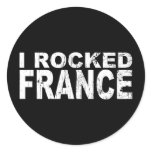 I Rocked France stickers