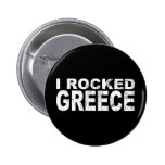 I Rocked Greece Buttons