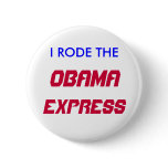 I RODE THE, OBAMA, EXPRESS PIN