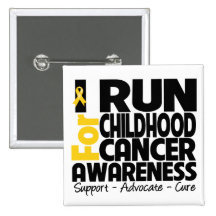 I Run For Childhood Cancer Awareness Buttons