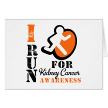 I Run For Kidney Cancer Awareness (Orange) Cards