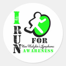 I Run For Non Hodgkins Lymphoma Awareness Round Sticker