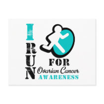 I Run For Ovarian Cancer Awareness Postcard
