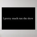 I run the show posters