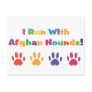 I Run With Afghan Hounds Post Cards