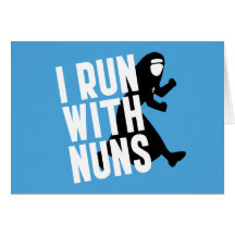 I Run with Nuns Cards