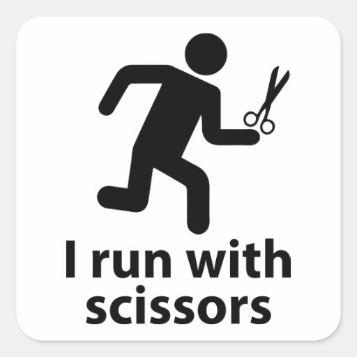 I run with scissors square stickers Zazzle