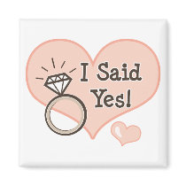 I Said Yes Engagment Magnet