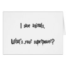 I Save Animals Card