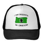I Saw Sasquatch In Oregon Hats