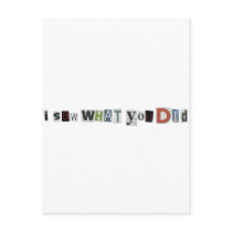 I Saw What You Did Postcard