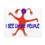 I See Drunk People postcards