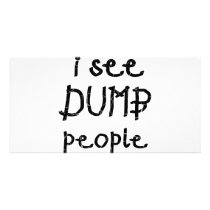 I See Dumb People Photo Cards