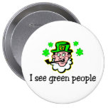 I See Green People 2 Pin