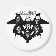 I see Loosen Up Magnet