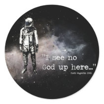 I see no god up here stickers