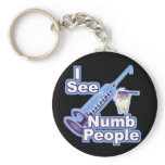 I See Numb People keychains