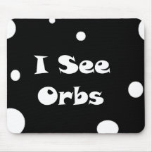 I See Orbs-mousepad