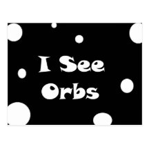 I See Orbs-postcard