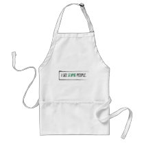I See Stupid People Apron