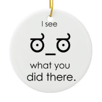 I see what you did there
