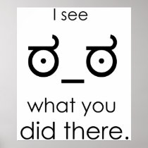 I see what you did there