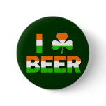 I Shamrock Beer! buttons