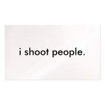 i shoot people. business card template