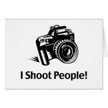 I Shoot People Photographer Greeting Card