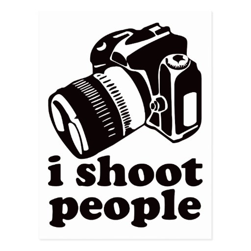 I Shoot People! Postcard