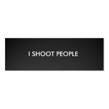 I shoot people - Professional Photographer Business Card