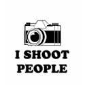 I shoot people. t-shirts