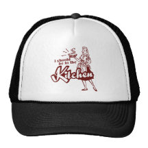 I should be in the Kitchen Hats