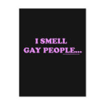 I Smell Gay People postcards