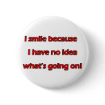 I Smile Pinback Button