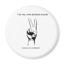 I so my own prostate exams