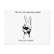 I so my own prostate exams
