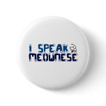 I speak Meownese buttons